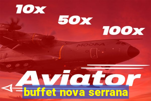 buffet nova serrana